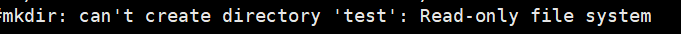linux系统变为只读，提示Read-only file system的解决办法